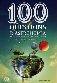 100 Qüestions d'Astronomia - Sólo en Catalán -